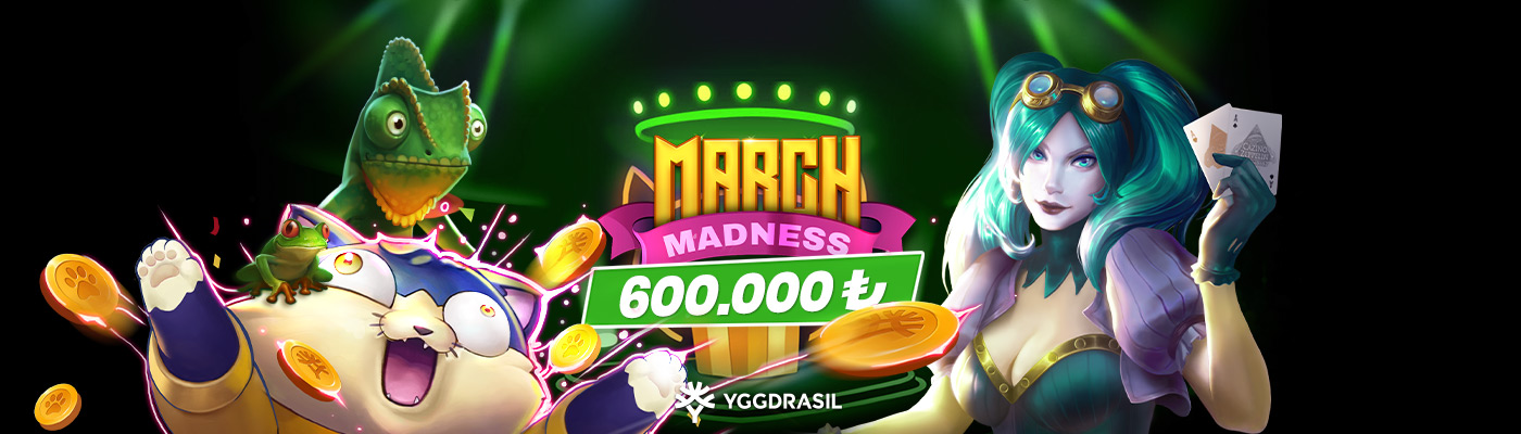 600.000 TL Nakit Ödüllü Turnuva march madness